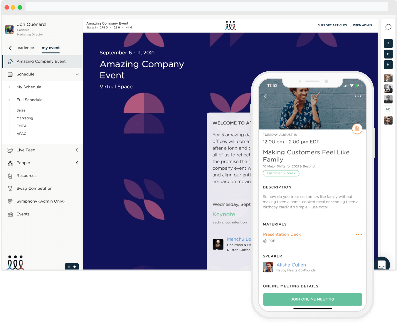 Match your company’s personality by giving Cadence the look and feel of your own custom platform. No coding required.